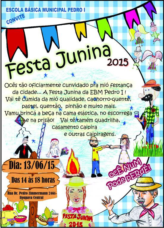 Sábado tem Festa Junina na escola Pedro I 