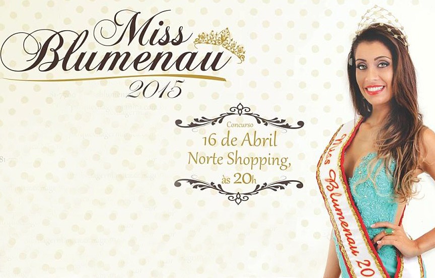 Miss Blumenau 2015 será conhecida nesta quinta-feira