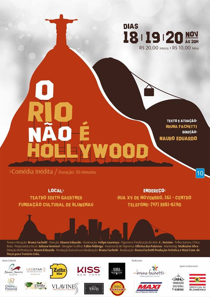 Comédia "O Rio não é Hollywood" é a opção deste fim de semana na Fundação Cultural