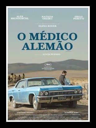 Filme O Médico Alemão está no CineArte desta segunda-feira