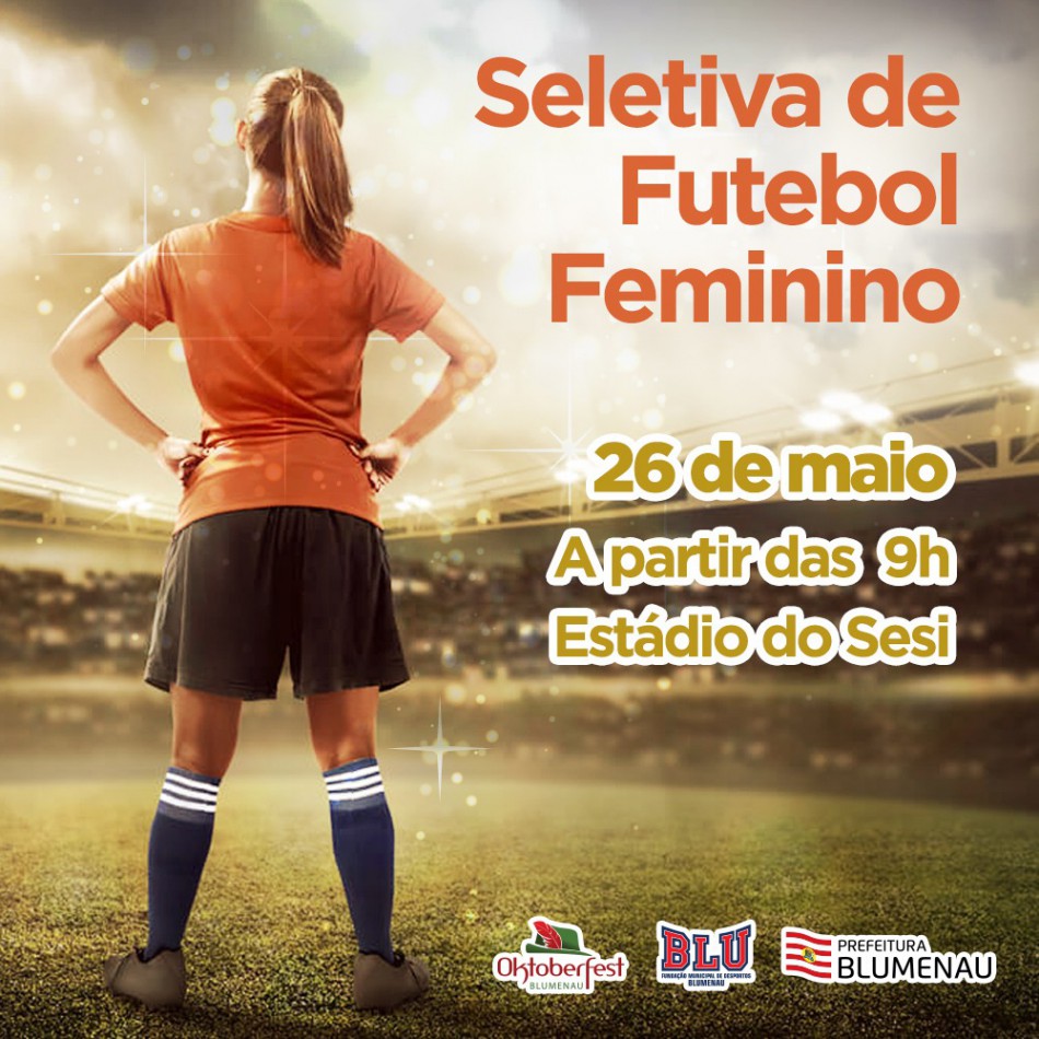Blumenau terá seletiva de futebol feminino