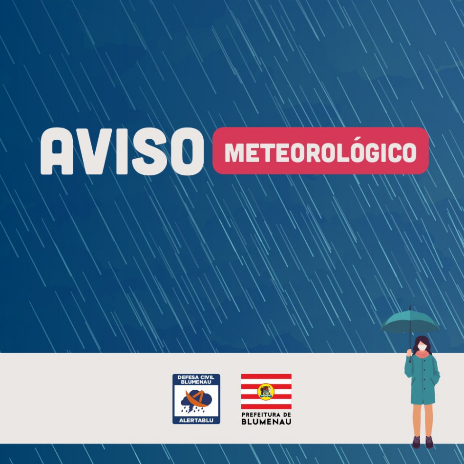 Defesa Civil de Blumenau divulga aviso meteorológico para os próximos dias