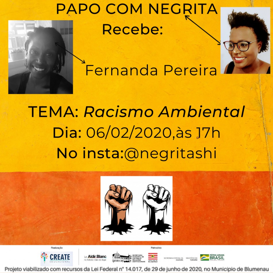 Projeto Papo com Negrita aborda o ?racismo ambiental?