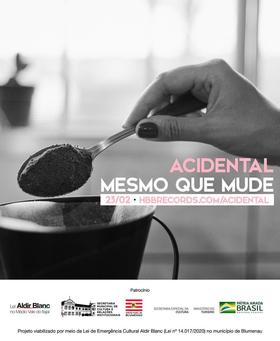 Banda Acidental faz versão para a música Mesmo que Mude
