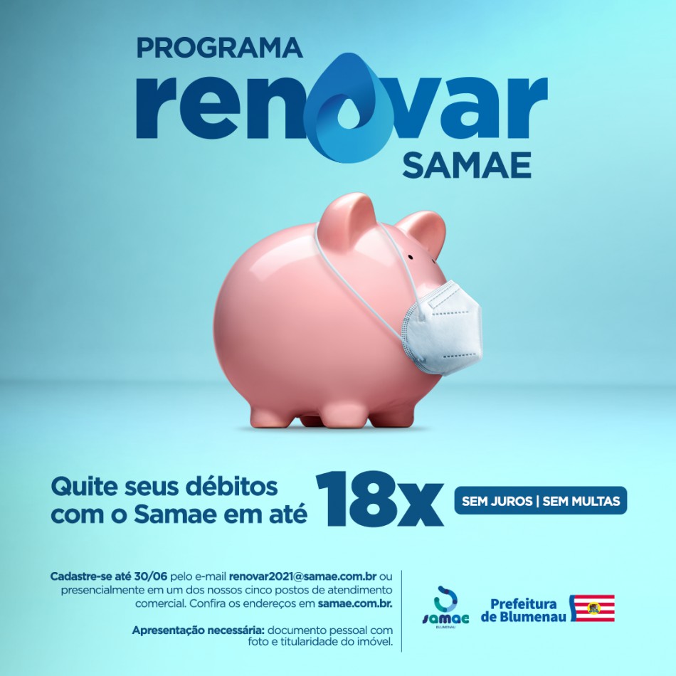 Blumenau institui o programa de recuperação de crédito Renovar Samae 2021