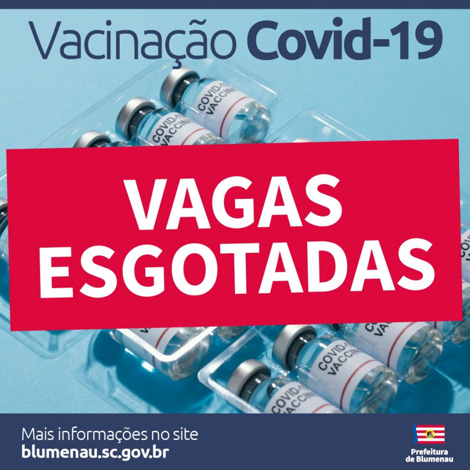 Agenda de vacinação contra a Covid-19 para sexta-feira, dia 23, tem vagas preenchidas em Blumenau
