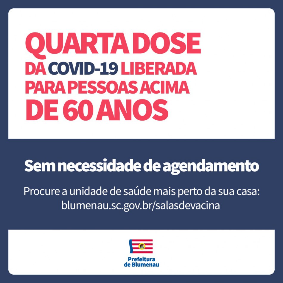 Covid-19: Blumenau inicia aplicação da segunda dose de reforço em pessoas acima de 60 anos