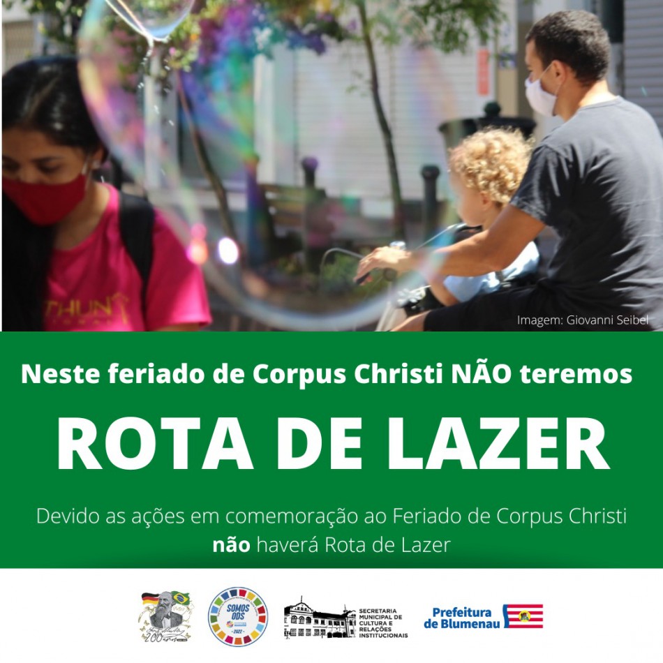 Feriado de Corpus Christ não terá Rota de Lazer