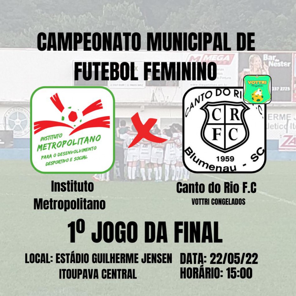 Primeira partida da Final do Campeonato Municipal de Futebol Feminino acontece no domingo, dia 22