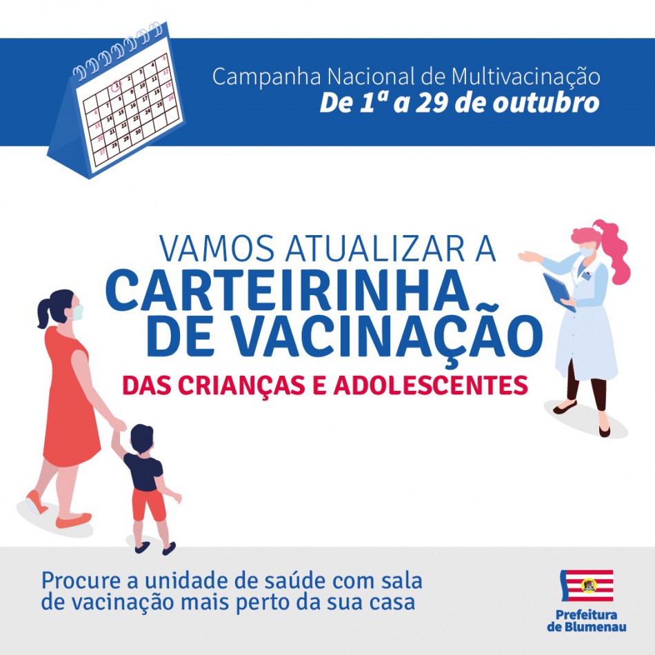 Campanha Nacional de Multivacinação vai atualizar cadernetas de crianças e adolescentes em Blumenau