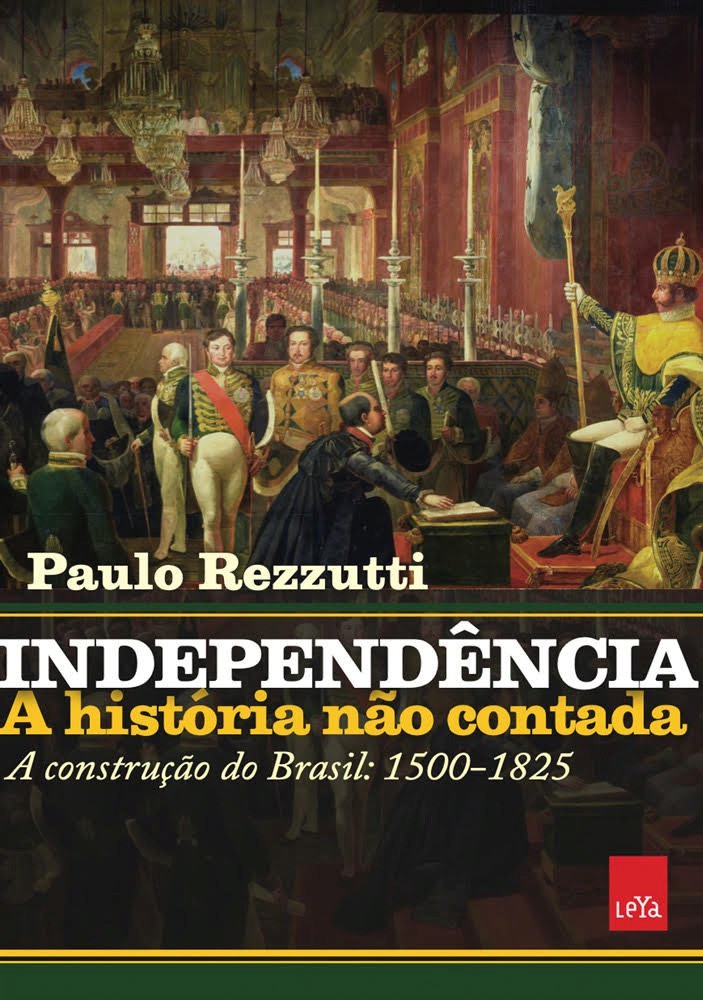 Paulo Rezzutti lança "a história não contada da Independência"
