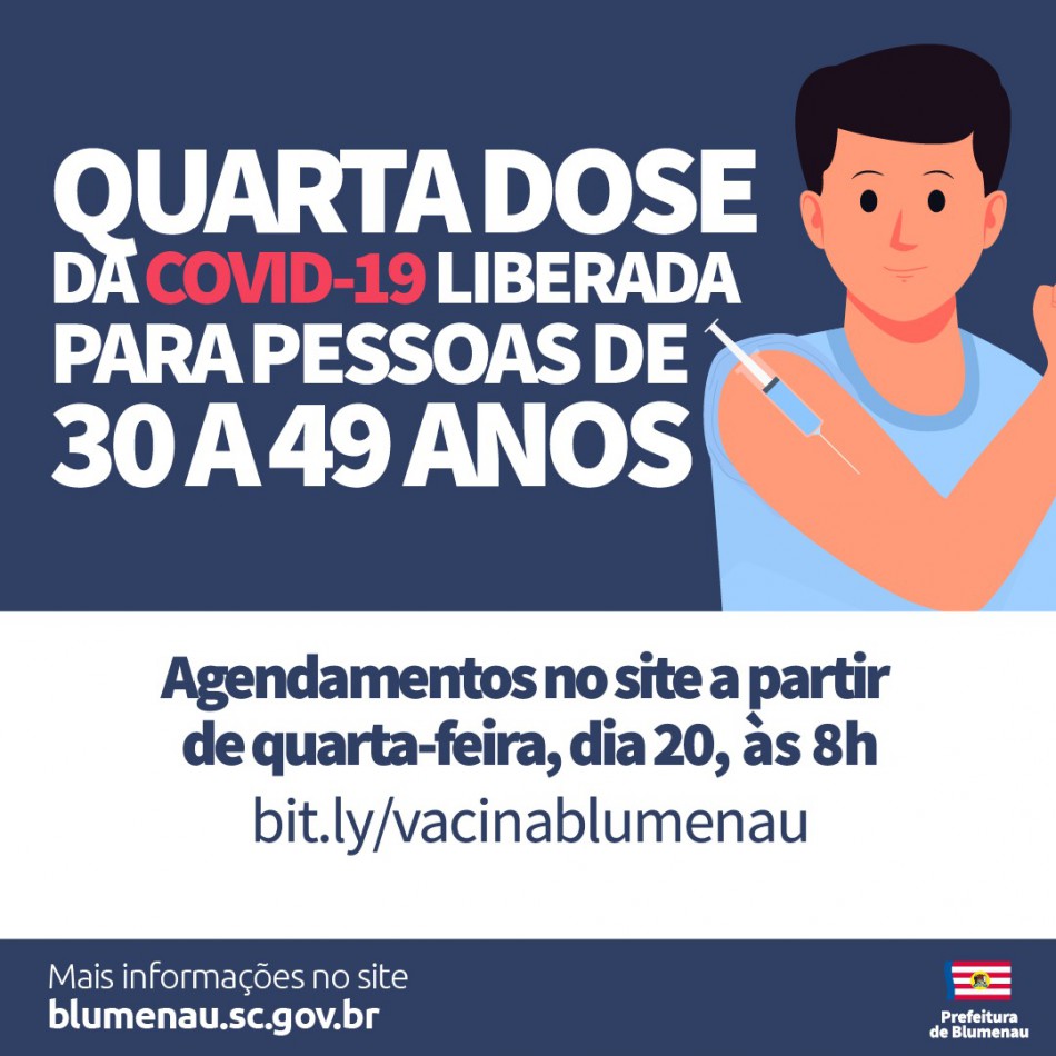 Covid-19: Blumenau disponibiliza agendamento da 4ª dose para pessoas de 30 a 49 anos