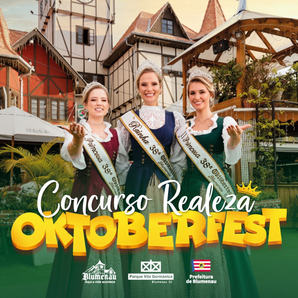 Inscrições para o concurso que vai escolher a Realeza da 39ª Oktoberfest Blumenau estão abertas