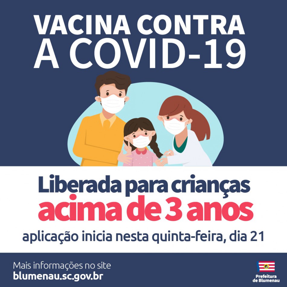 Covid-19: Blumenau inicia aplicação da vacina em crianças acima de 3 anos