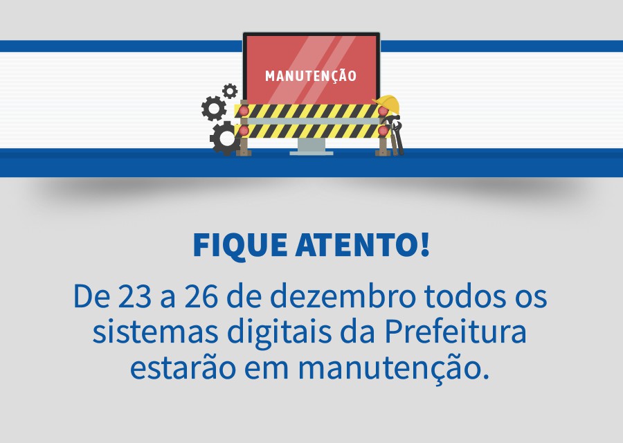 Prefeitura realiza manutenção programada nos sistemas digitais em dezembro