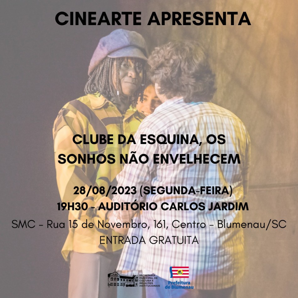 CineArte exibe o musical "O Clube da Esquina, os sonhos não envelhecem"