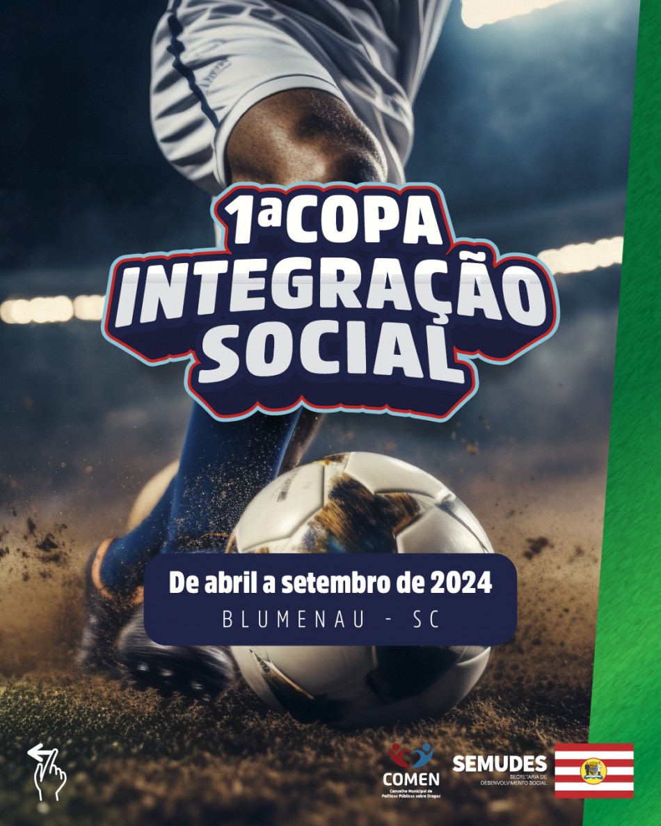 Secretaria de Desenvolvimento Social promove a 1ª Copa Integração Social em Blumenau