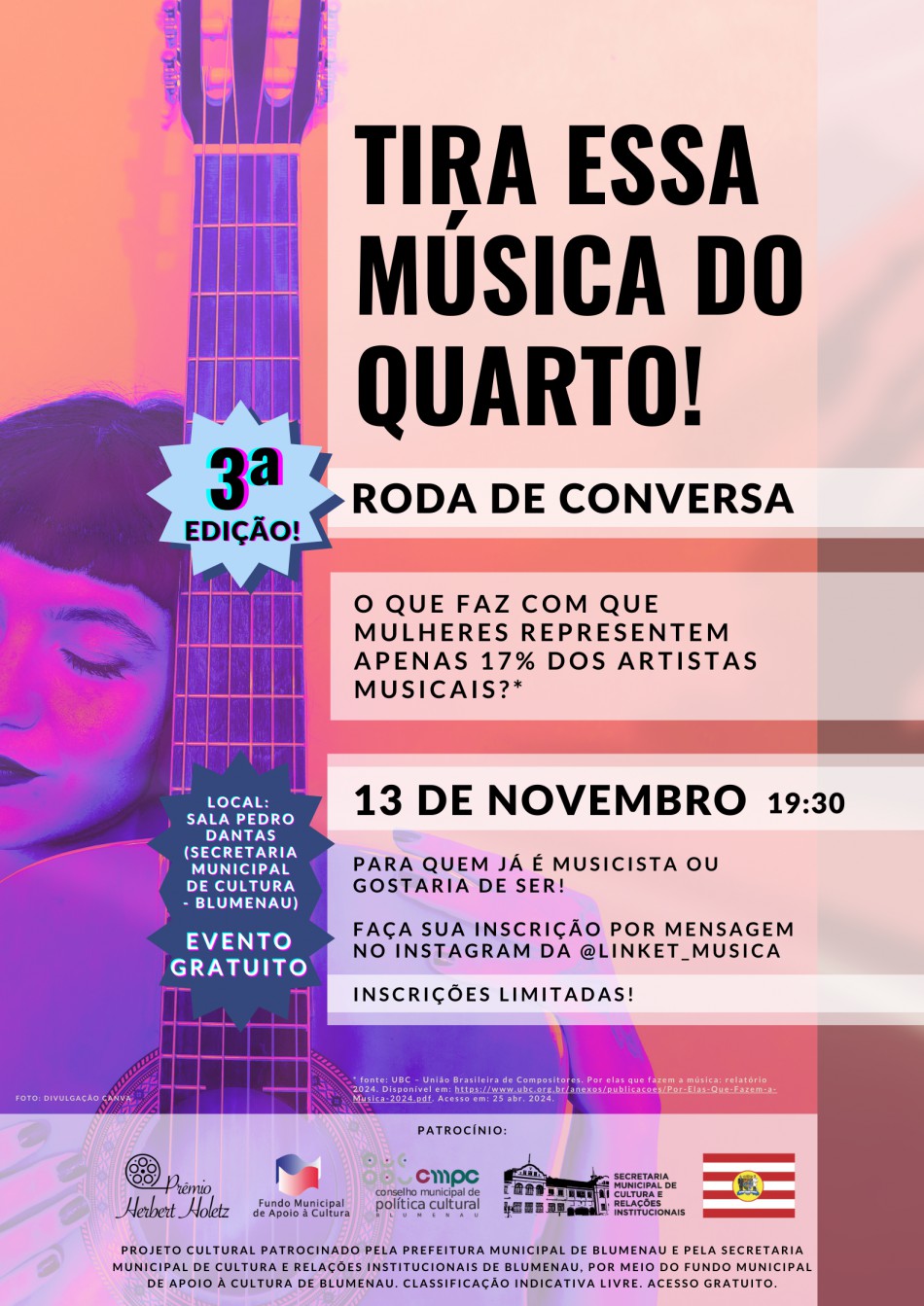 "Tira Essa Música do Quarto!" recebe inscrições